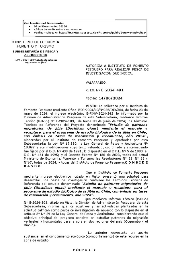 R. EX. Nº E-2024-491 AUTORIZA AL INSTITUTO DE FOMENTO PESQUERO PARA REALIZAR PESCA DE INVESTIGACIÓN QUE INDICA. (Publicado en Página Web 14-06-2024)