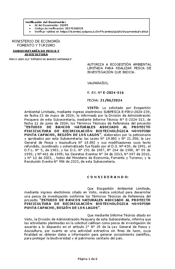R. EX. Nº E-2024-516 AUTORIZA A ECOTECNOS S.A. PARA REALIZAR PESCA DE INVESTIGACIÓN QUE INDICA. (Publicado en Página Web 24-06-2024)