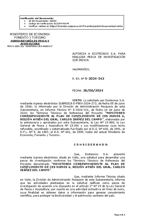 R. EX. Nº E-2024-542 AUTORIZA A ECOTECNOS S.A. PARA REALIZAR PESCA DE INVESTIGACIÓN QUE INDICA. (Publicado en Página Web 27-06-2024)