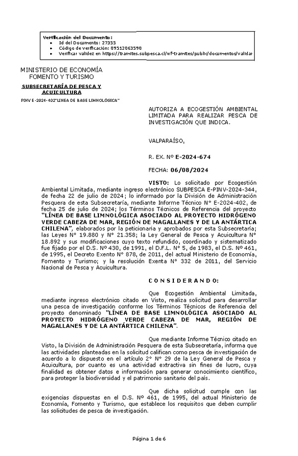 R. EX. Nº E-2024-674 AUTORIZA A ECOGESTIÓN AMBIENTAL LIMITADA PARA REALIZAR PESCA DE INVESTIGACIÓN QUE INDICA. (Publicado en Página Web 07-08-2024)
