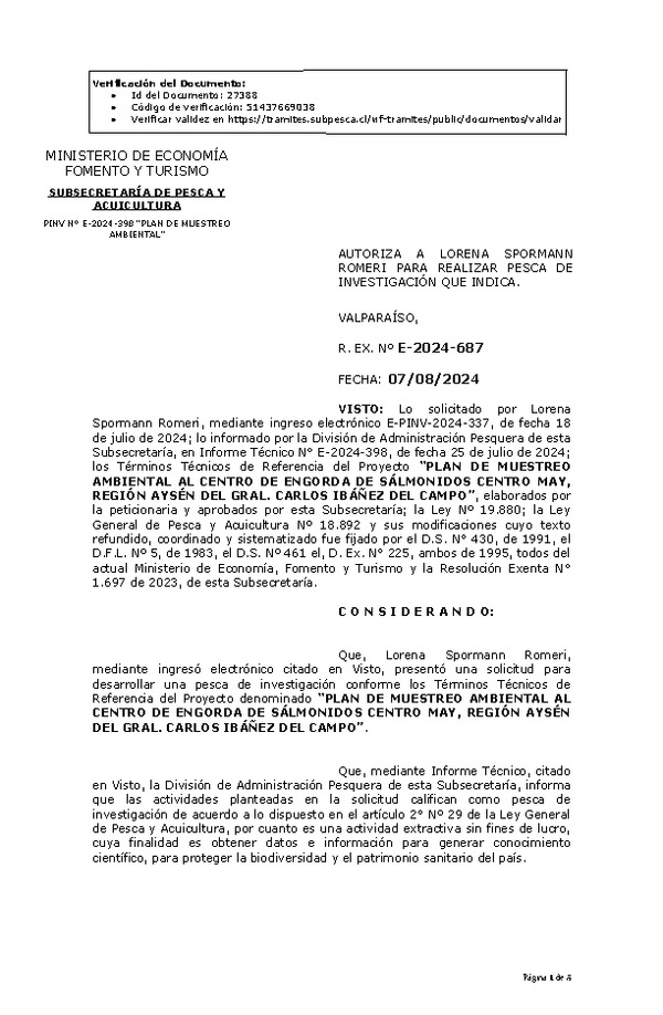R. EX. Nº E-2024-687 AUTORIZA A LORENA SPORMANN ROMERI PARA REALIZAR PESCA DE INVESTIGACIÓN QUE INDICA. (Publicado en Página Web 08-08-2024)