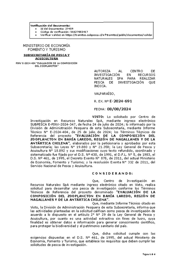 R. EX. Nº E-2024-691 AUTORIZA AL CENTRO DE INVESTIGACIÓN EN RECURSOS NATURALES SPA PARA REALIZAR PESCA DE INVESTIGACIÓN QUE INDICA. (Publicado en Página Web 09-08-2024)