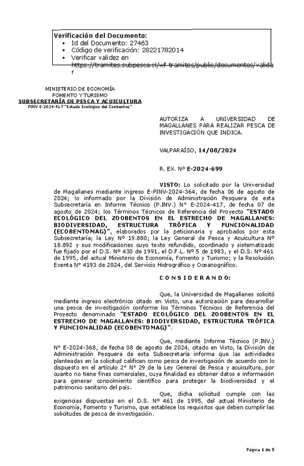 R. EX. Nº E-2024-699 AUTORIZA A UNIVERSIDAD DE MAGALLANES PARA REALIZAR PESCA DE INVESTIGACIÓN QUE INDICA. (Publicado en Página Web 14-08-2024)