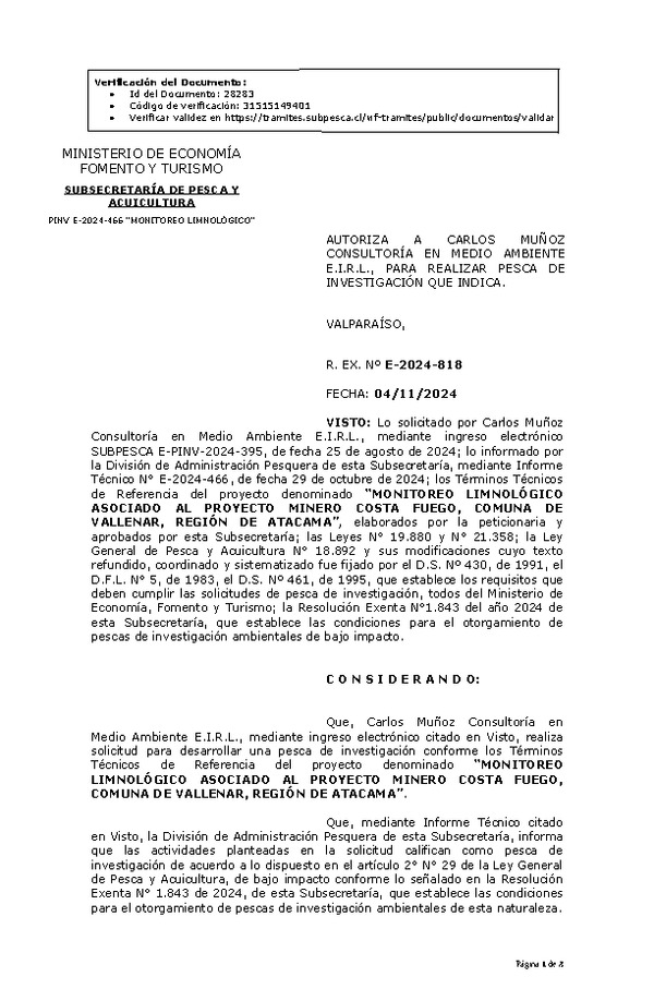 R. EX. Nº E-2024-818 AUTORIZA A CARLOS MUÑOZ CONSULTORÍA EN MEDIO AMBIENTE E.I.R.L., PARA REALIZAR PESCA DE INVESTIGACIÓN QUE INDICA. (Publicado en Página Web 05-11-2024)