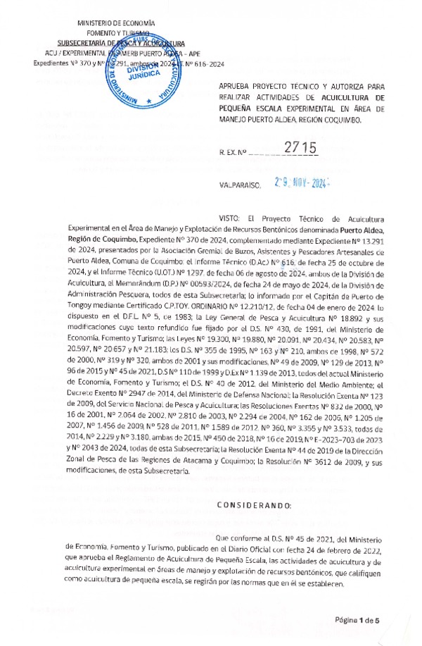 Res. Ex. N° 2715-2024, Aprueba Proyecto Técnico y Autoriza para Realizar Actividades de Acuicultura de Pequeña Escala Experimental en Área de Manejo Puerto Aldea, Región de Coquimbo. (Publicado en Página Web 03-12-2024)