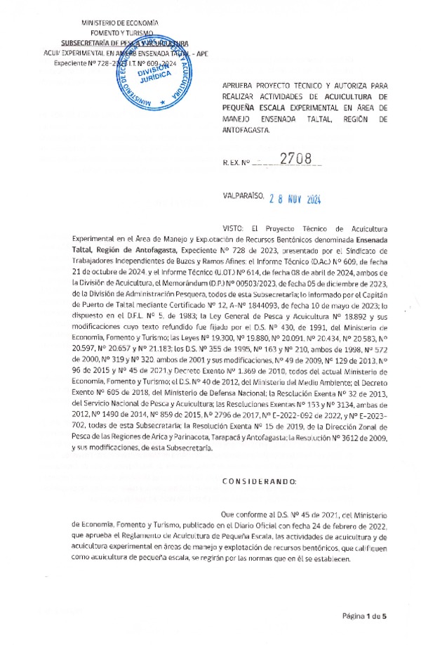 Res. Ex. N° 2708-2024, Aprueba Proyecto Técnico y Autoriza para Realizar Actividades de Acuicultura de Pequeña Escala Experimental en Área de Manejo Ensenada Taltal, Región de Antofagasta. (Publicado en Página Web 04-12-2024)