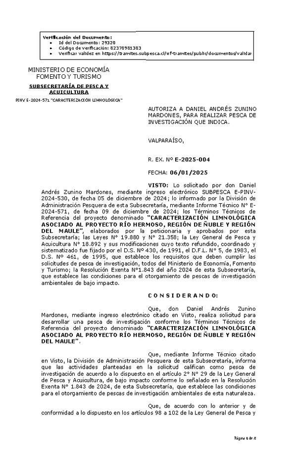 Res. Ex. N° 4-2025 AUTORIZA A DANIEL ANDRÉS ZUNINO MARDONES, PARA REALIZAR PESCA DE INVESTIGACIÓN QUE INDICA. (Publicado en Página Web 06-01-2025)