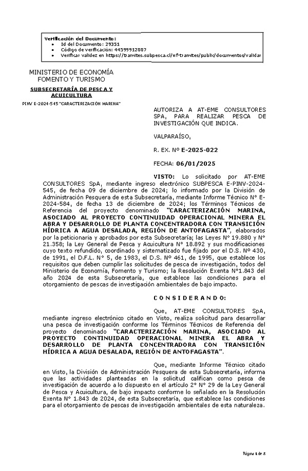 Res. Ex. N° 22-2025 AUTORIZA A AT-EME CONSULTORES SPA, PARA REALIZAR PESCA DE INVESTIGACIÓN QUE INDICA. (Publicado en Página Web 08-01-2025)