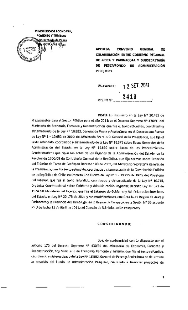 Res. Ex. N°2419-2011, Aprueba convenio general de colaboración entre Gobierno Regional de Arica y Parinacota y la Subsecretaría de Pesca / Fondo de Administración Pesquero