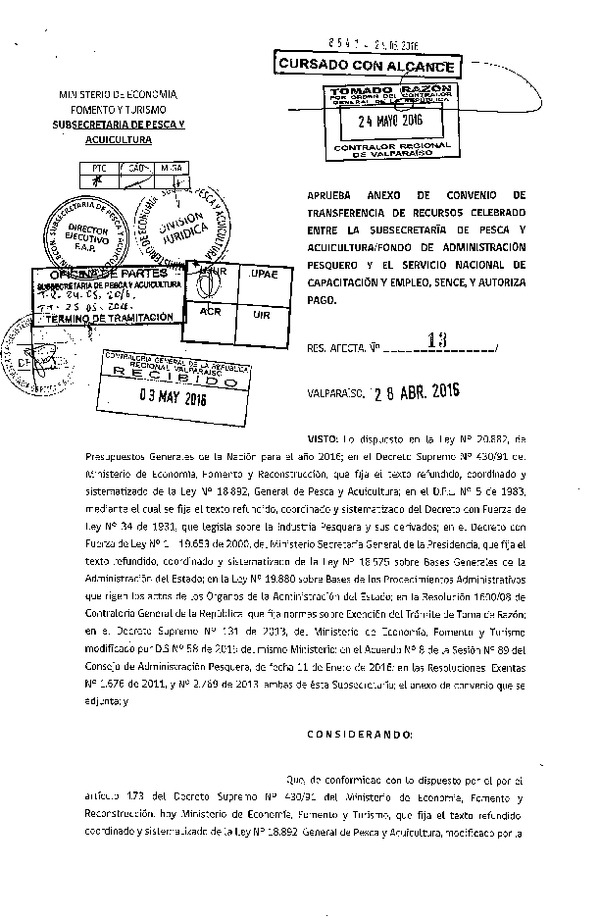 Res. Af. N°13-2016, Aprueba anexo de convenio de transferencia de recursos celebrado entre la Subsecretaría de Pesca y Acuicultura / Fondo de Administración Pesquero y el Servicio Nacional de Capacitación y Empleo, SENCE, y autoriza pago