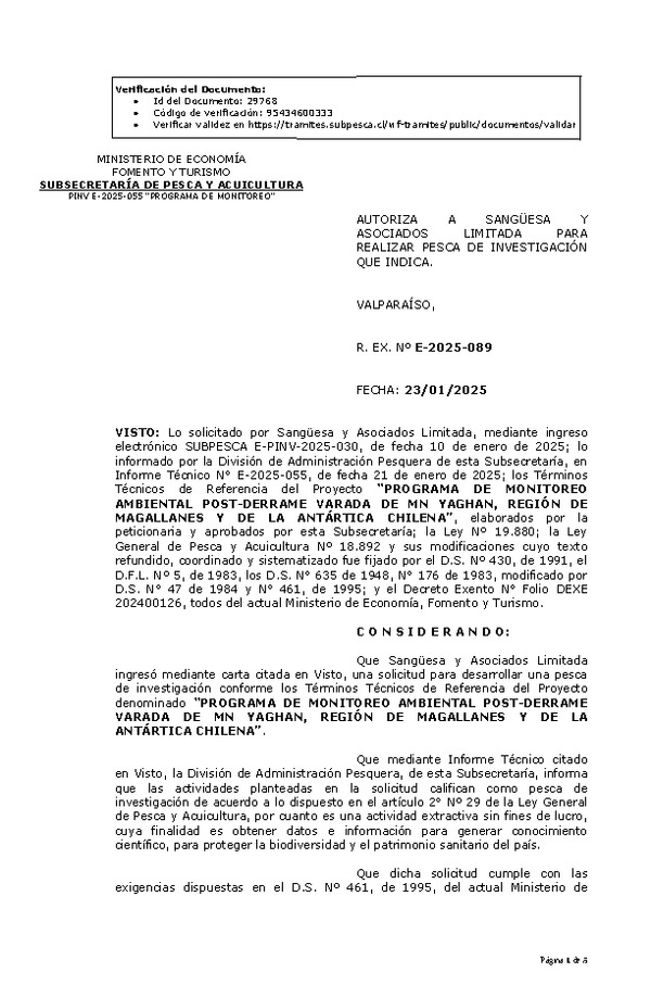 R. EX. Nº E-2025-089 AUTORIZA A SANGÜESA Y ASOCIADOS LIMITADA PARA REALIZAR PESCA DE INVESTIGACIÓN QUE INDICA. (Publicado en Página Web 31-01-2025)
