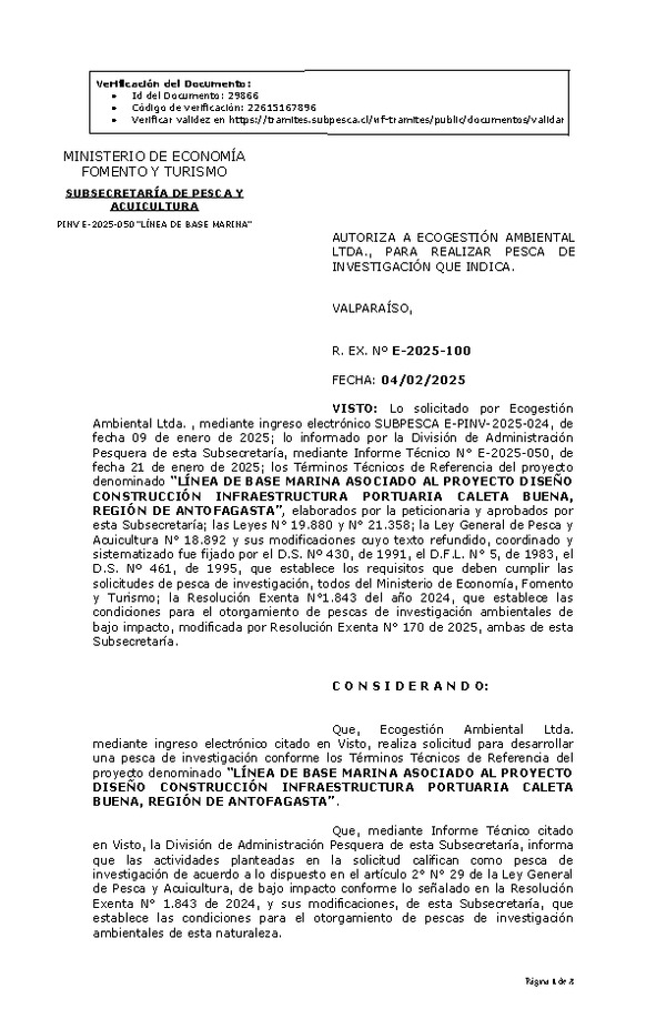R. EX. Nº E-2025-100 AUTORIZA A ECOGESTIÓN AMBIENTAL LTDA., PARA REALIZAR PESCA DE INVESTIGACIÓN QUE INDICA. (Publicado en Página Web 05-02-2025)