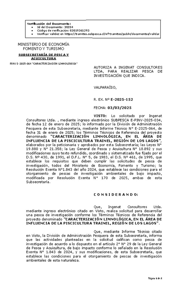 R. EX. Nº E-2025-152 AUTORIZA A INGENAT CONSULTORES LTDA, PARA REALIZAR PESCA DE INVESTIGACIÓN QUE INDICA. (Publicado en Página Web 04-03-2025)