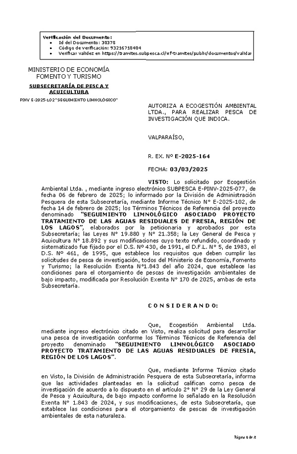 R. EX. Nº E-2025-164 AUTORIZA A ECOGESTIÓN AMBIENTAL LTDA., PARA REALIZAR PESCA DE INVESTIGACIÓN QUE INDICA. (Publicado en Página Web 04-03-2025)