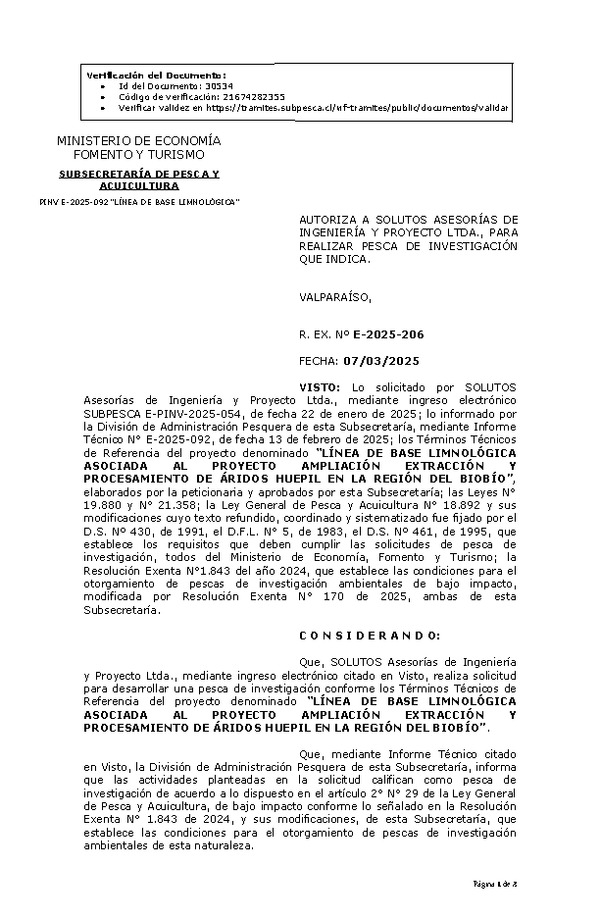 R. EX. Nº E-2025-206 AUTORIZA A SOLUTOS ASESORÍAS DE INGENIERÍA Y PROYECTO LTDA., PARA REALIZAR PESCA DE INVESTIGACIÓN QUE INDICA. (Publicado en Página Web 10-03-2025)