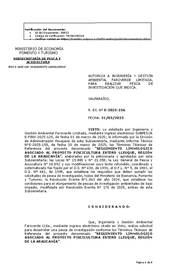 R. EX. Nº E-2025-256 AUTORIZA A INGENIERÍA Y GESTIÓN AMBIENTAL FAROVERDE LIMITADA, PARA REALIZAR PESCA DE INVESTIGACIÓN QUE INDICA. (Publicado en Página Web 31-03-2025)
