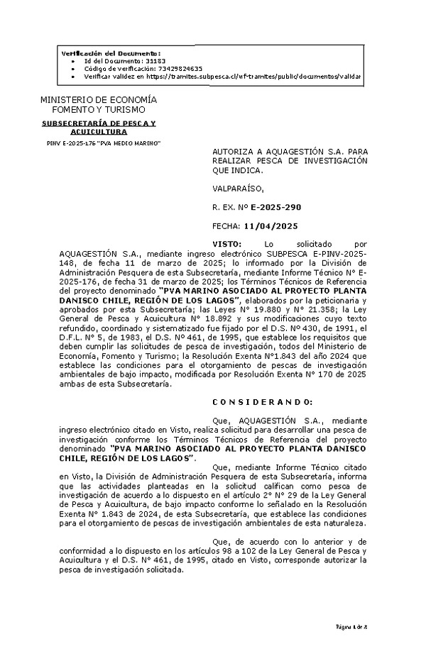 R. EX. Nº E-2025-290 AUTORIZA A AQUAGESTIÓN S.A. PARA REALIZAR PESCA DE INVESTIGACIÓN QUE INDICA. (Publicado en Página Web 11-04-2025)
