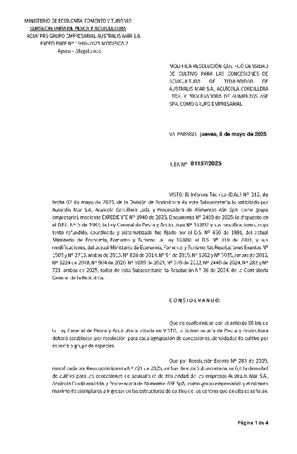 Res. Ex. N° 1157-2025 Modifica Res. Ex. N° 283-2025 Fija densidad de cultivo para las concesiones de acuicultura de titularidad de Australis Mar S.A., Acuícola Cordillera Limitada y Procesadora de Alimentos ASF SpA., como grupo empresarial. Aprueba programa de manejo que indica. (Con Informe Técnico) (Publicado en Página Web 09-05-2025)