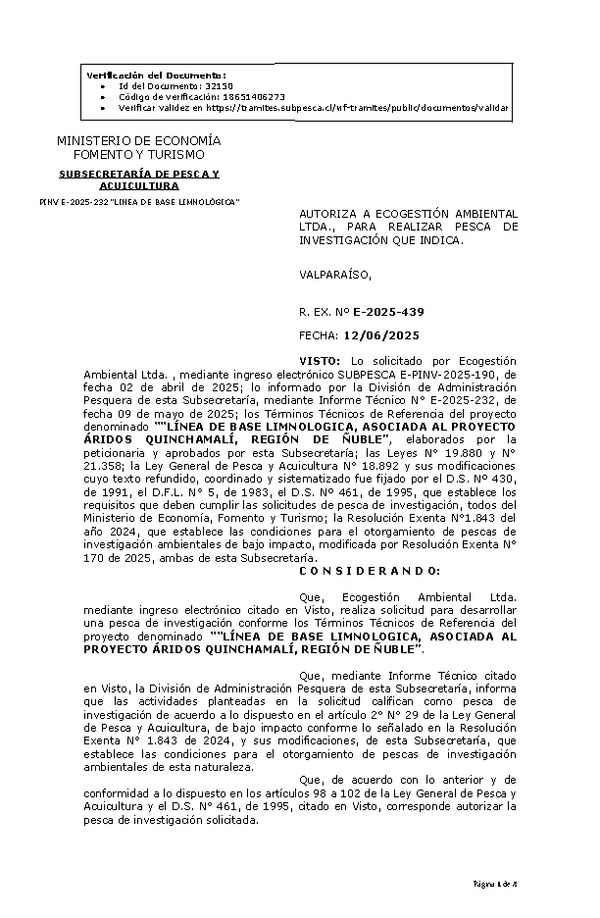 R. EX. Nº E-2025-439 AUTORIZA A ECOGESTIÓN AMBIENTAL LTDA., PARA REALIZAR PESCA DE INVESTIGACIÓN QUE INDICA. (Publicado en Página Web 12-06-2025)