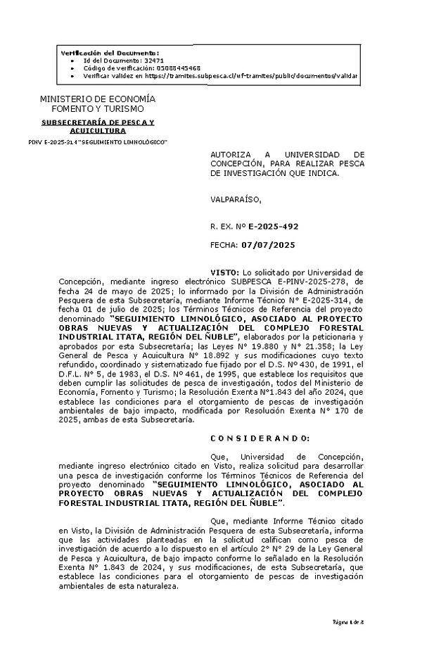 R. EX. Nº E-2025-492 AUTORIZA A UNIVERSIDAD DE CONCEPCIÓN, PARA REALIZAR PESCA DE INVESTIGACIÓN QUE INDICA. (Publicado en Página Web 08-07-2025)