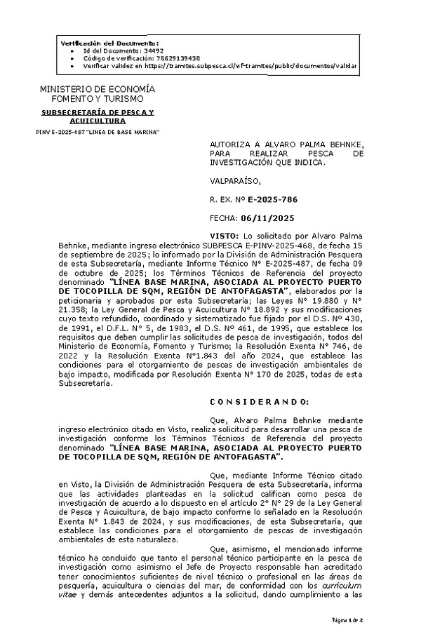 R. EX. Nº E-2025-786 AUTORIZA A ALVARO PALMA BEHNKE, PARA REALIZAR PESCA DE INVESTIGACIÓN QUE INDICA. (Publicado en Página Web 06-11-2025)