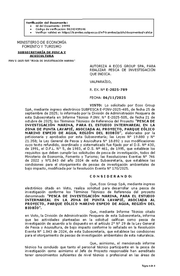 R. EX. Nº E-2025-789 AUTORIZA A ECOS GROUP SPA, PARA REALIZAR PESCA DE INVESTIGACIÓN QUE INDICA. (Publicado en Página Web 06-11-2025)