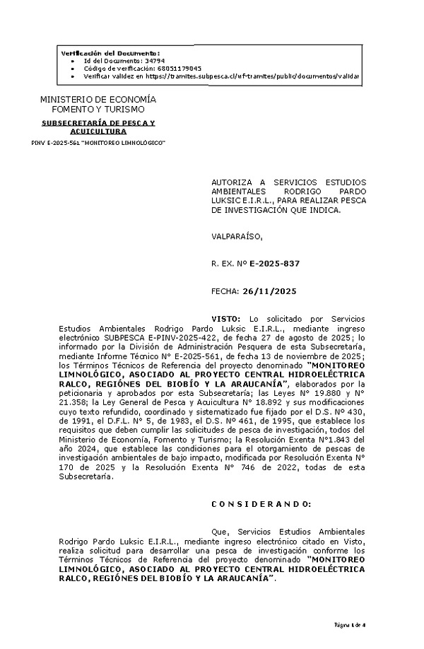 R. EX. Nº E-2025-837 AUTORIZA A SERVICIOS ESTUDIOS AMBIENTALES RODRIGO PARDO LUKSIC E.I.R.L., PARA REALIZAR PESCA DE INVESTIGACIÓN QUE INDIC. (Publicado en Página Web 26-11-2025)