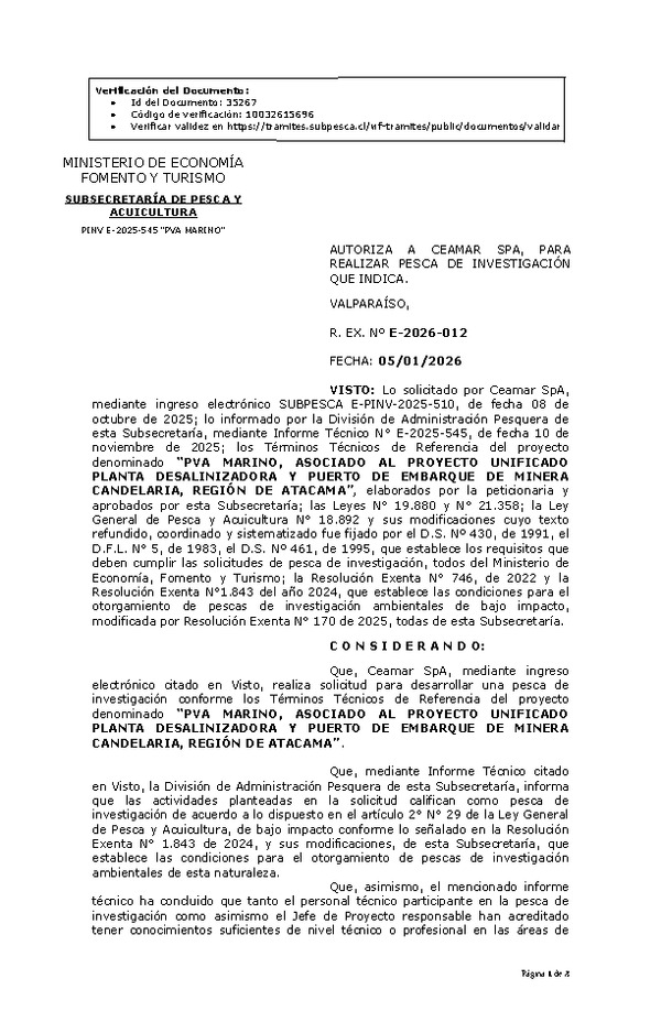 R. EX. Nº E-2026-012 AUTORIZA A CEAMAR SPA, PARA REALIZAR PESCA DE INVESTIGACIÓN QUE INDICA. (Publicado en Página Web 08-01-2026)