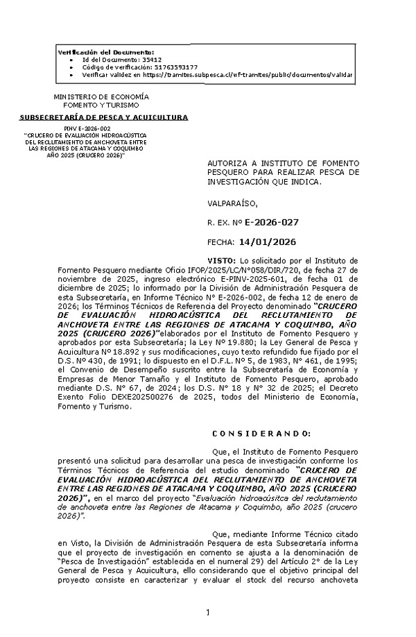 R. EX. Nº E-2026-027 AUTORIZA A INSTITUTO DE FOMENTO PESQUERO PARA REALIZAR PESCA DE INVESTIGACIÓN QUE INDICA. (Publicado en Página Web 15-01-2026)