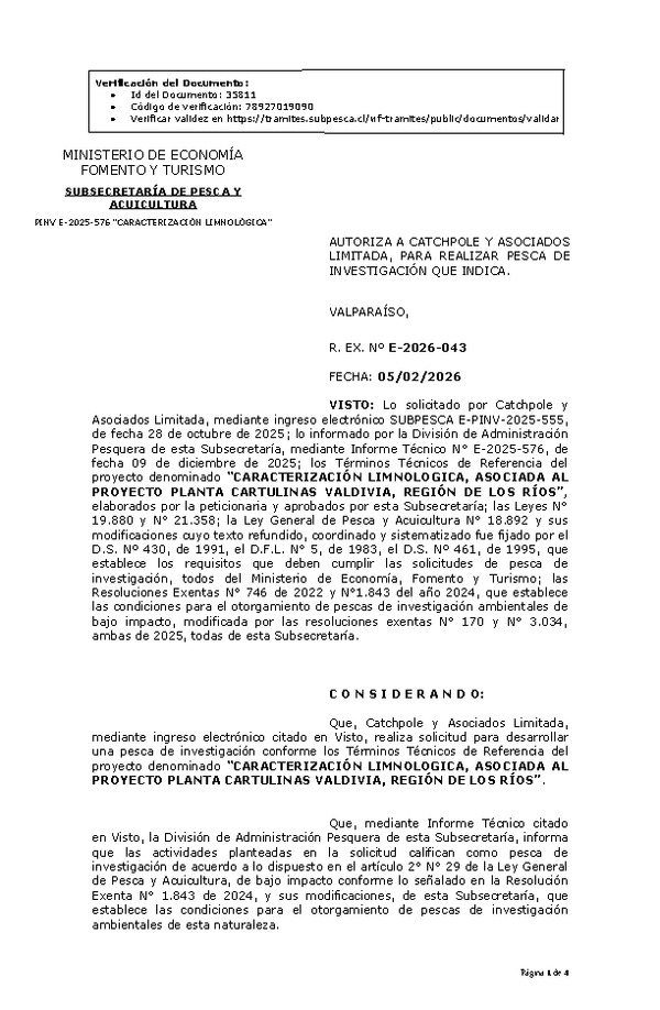 R. EX. Nº E-2026-043 AUTORIZA A CATCHPOLE Y ASOCIADOS LIMITADA, PARA REALIZAR PESCA DE INVESTIGACIÓN QUE INDICA. (Publicado en Página Web 05-02-2026).
