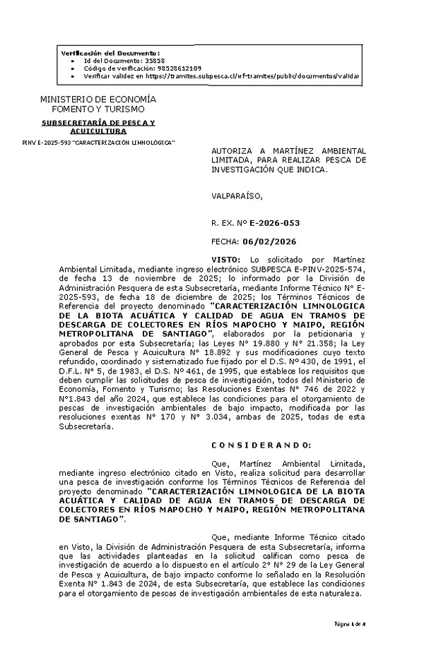 R. EX. Nº E-2026-053 AUTORIZA A MARTÍNEZ AMBIENTAL LIMITADA, PARA REALIZAR PESCA DE INVESTIGACIÓN QUE INDICA. (Publicado en Página Web 06-02-2026).