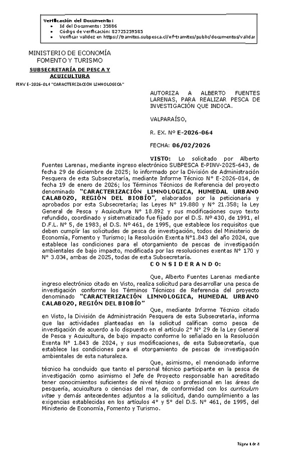 R. EX. Nº E-2026-064 AUTORIZA A ALBERTO FUENTES LARENAS, PARA REALIZAR PESCA DE INVESTIGACIÓN QUE INDICA. (Publicado en Página Web 06-02-2026).