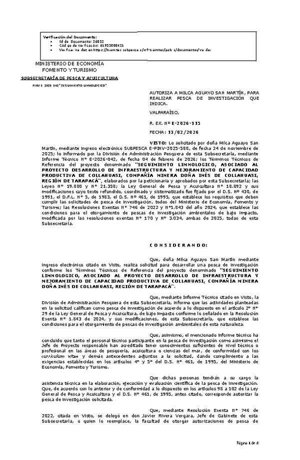R. EX. Nº E-2026-115 AUTORIZA A MILCA AGUAYO SAN MARTÍN, PARA REALIZAR PESCA DE INVESTIGACIÓN QUE INDICA.(Publicado en Página Web 17-02-2026).