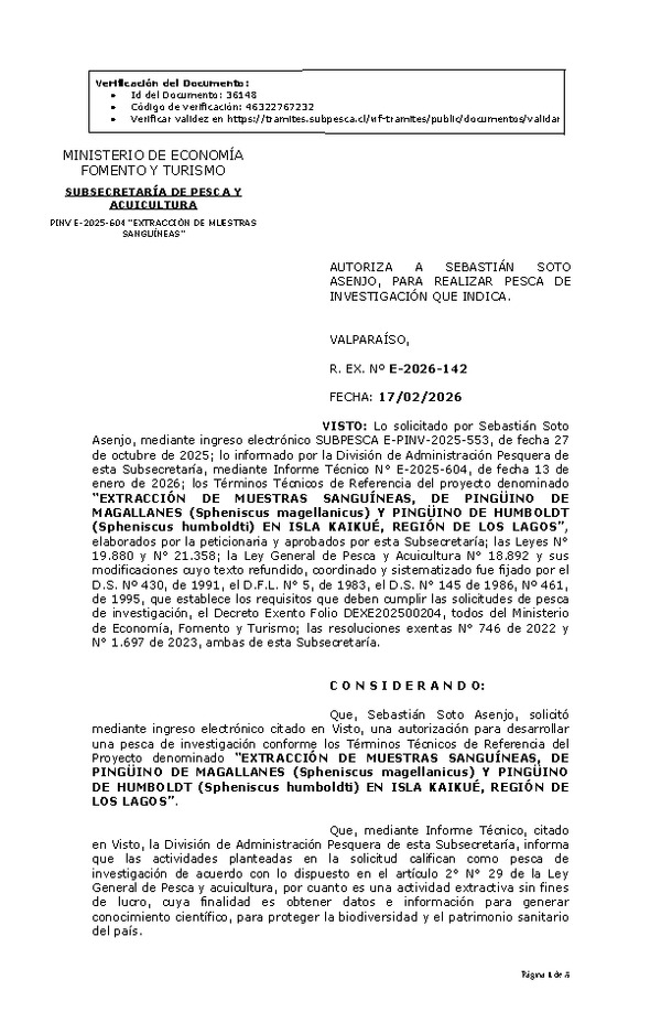  R. EX. Nº E-2026-142 AUTORIZA A SEBASTIÁN SOTO ASENJO, PARA REALIZAR PESCA DE INVESTIGACIÓN QUE INDICA.(Publicado en Página Web 18-02-2026)