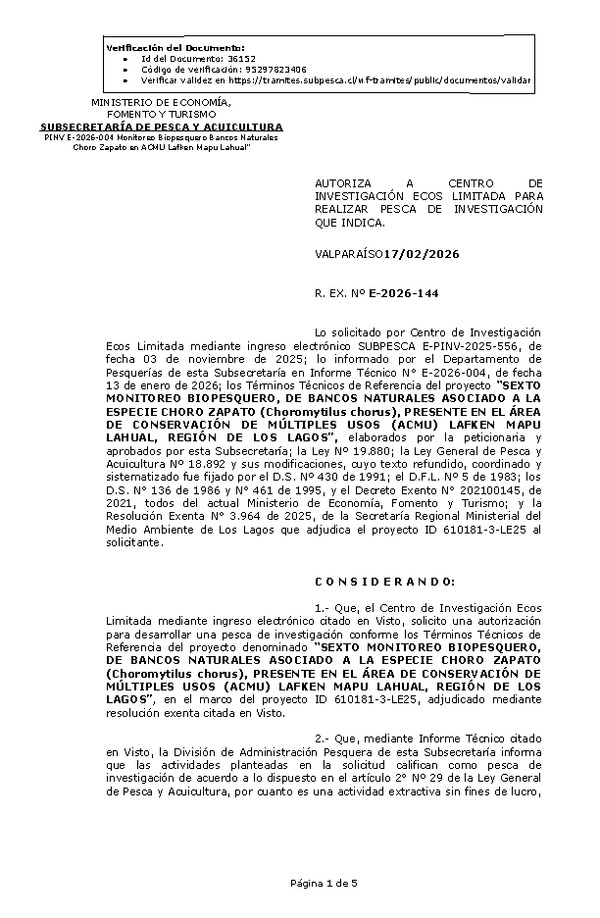  R. EX. Nº E-2026-144 AUTORIZA A CENTRO DE INVESTIGACIÓN ECOS LIMITADA, PARA REALIZAR PESCA DE INVESTIGACIÓN QUE INDICA.(Publicado en Página Web 18-02-2026)
