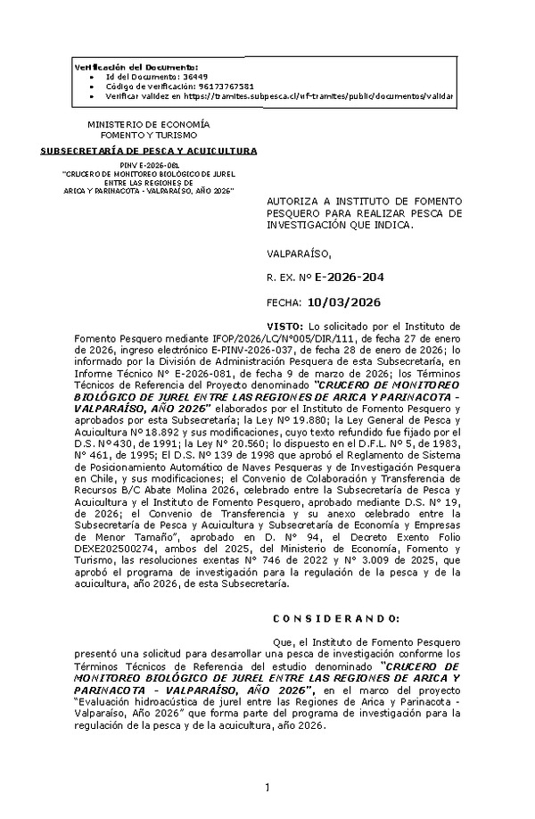 R. EX. Nº E-2026-204 AUTORIZA A INSTITUTO DE FOMENTO PESQUERO PARA REALIZAR PESCA DE INVESTIGACIÓN QUE INDICA. (Publicado en Página Web 11-03-2026)