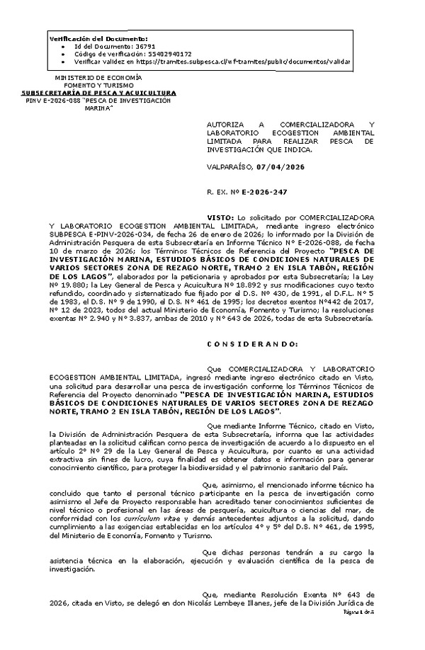 R. EX. Nº E-2026-247 AUTORIZA A COMERCIALIZADORA Y LABORATORIO ECOGESTION AMBIENTAL LIMITADA PARA REALIZAR PESCA DE INVESTIGACIÓN QUE INDICA. (Publicado en Página Web 08-04-2026)