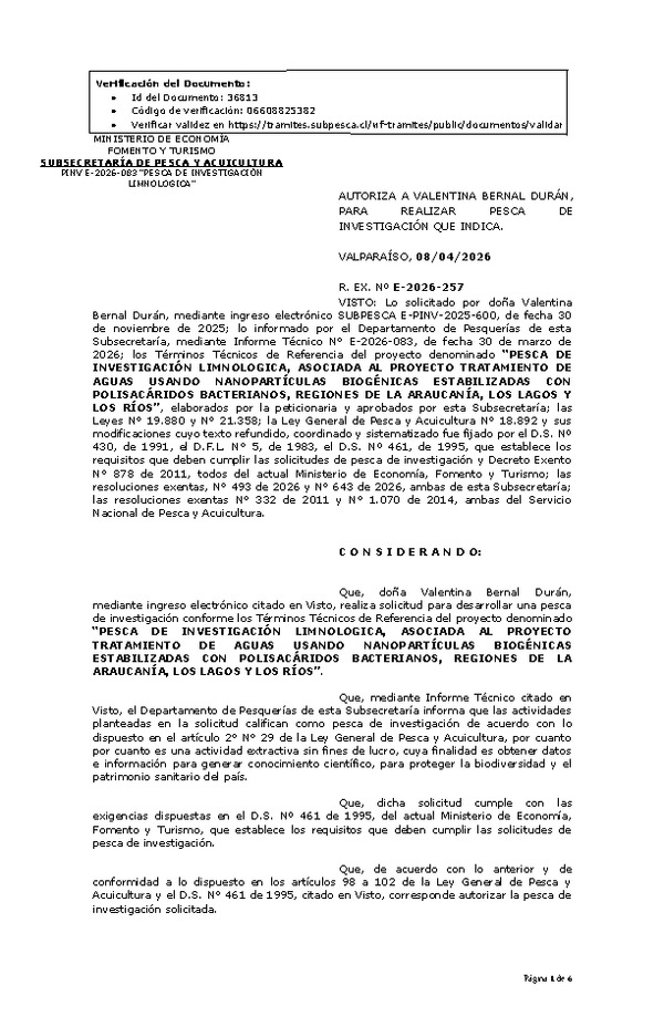 R. EX. Nº E-2026-257 AUTORIZA A VALENTINA BERNAL DURÁN, PARA  REALIZAR  PESCA  INVESTIGACIÓN QUE INDICA. (Publicado en Página Web 09-04-2026)
