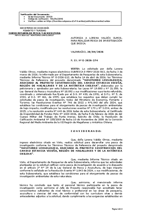 R. EX. Nº E-2026-274 AUTORIZA A LORENA VALDÉS OLMOS, PARA REALIZAR PESCA DE INVESTIGACIÓN QUE INDICA. (Publicado en Página Web 21-04-2026)