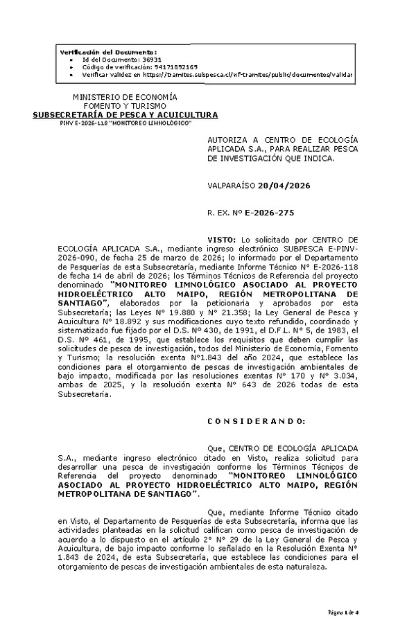 R. EX. Nº E-2026-275 AUTORIZA A CENTRO DE ECOLOGÍA APLICADA S.A., PARA REALIZAR PESCA DE INVESTIGACIÓN QUE INDICA. (Publicado en Página Web 21-04-2026)