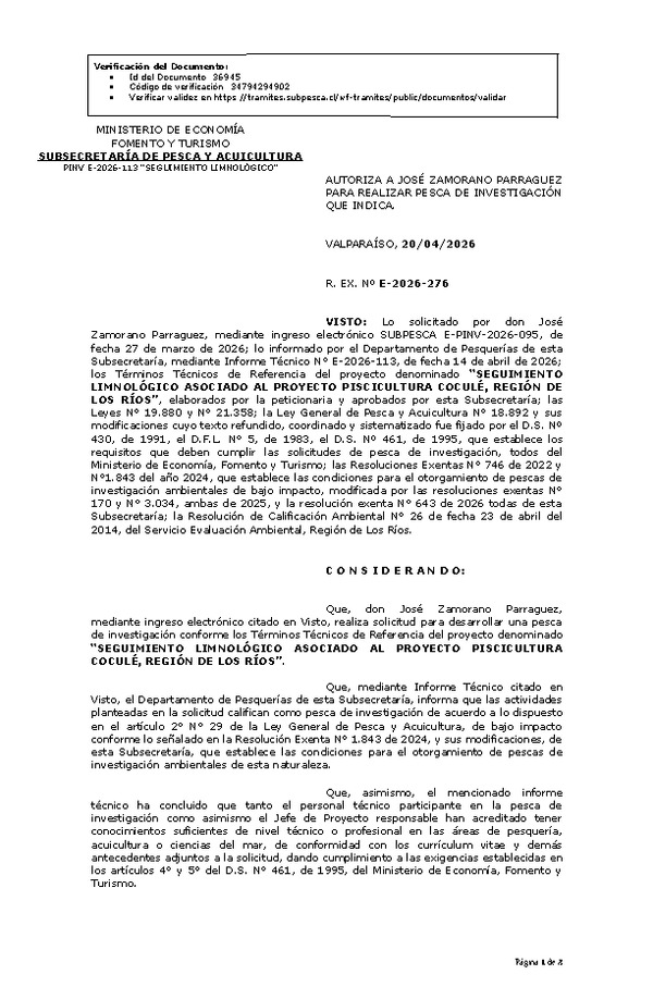 R. EX. Nº E-2026-276 AUTORIZA A JOSÉ ZAMORANO PARRAGUEZ PARA REALIZAR PESCA DE INVESTIGACIÓN QUE INDICA. (Publicado en Página Web 21-04-2026)