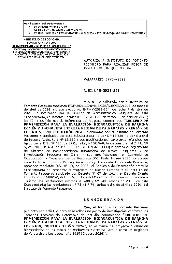 R. EX. Nº E-2026-293 AUTORIZA A INSTITUTO DE FOMENTO PESQUERO PARA REALIZAR PESCA DE INVESTIGACIÓN QUE INDICA. (Publicado en Página Web 27-04-2026)