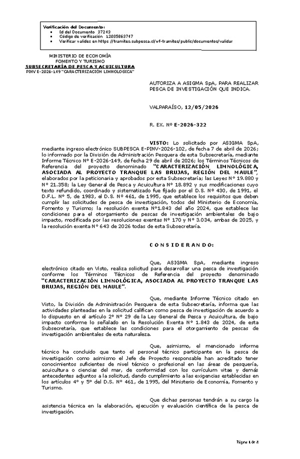 R. EX. Nº E-2026-322 AUTORIZA A ASIGMA SpA, PARA REALIZAR PESCA DE INVESTIGACIÓN QUE INDICA. (Publicado en Página Web 12-05-2026)