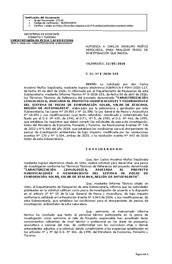 R. EX. Nº E-2026-325 AUTORIZA A CARLOS ANSELMO MUÑOZ SEPÚLVEDA, PARA REALIZAR PESCA DE INVESTIGACIÓN QUE INDICA. (Publicado en Página Web 13-05-2026)