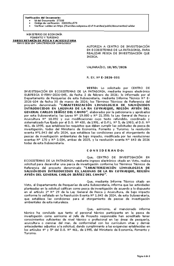 R. EX. Nº E-2026-331 AUTORIZA A CENTRO DE INVESTIGACIÓN EN ECOSISTEMAS DE LA PATAGONIA, PARA REALIZAR PESCA DE INVESTIGACIÓN QUE INDICA. (Publicado en Página Web 18-05-2026)