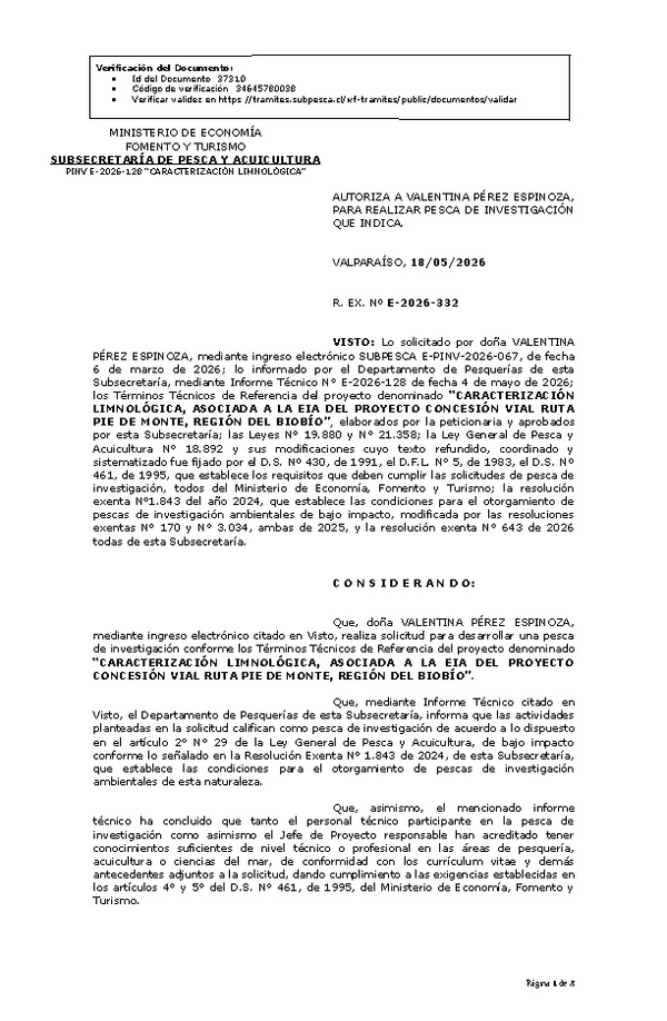 R. EX. Nº E-2026-332 AUTORIZA A VALENTINA PÉREZ ESPINOZA, PARA REALIZAR PESCA DE INVESTIGACIÓN QUE INDICA. (Publicado en Página Web 19-05-2026)