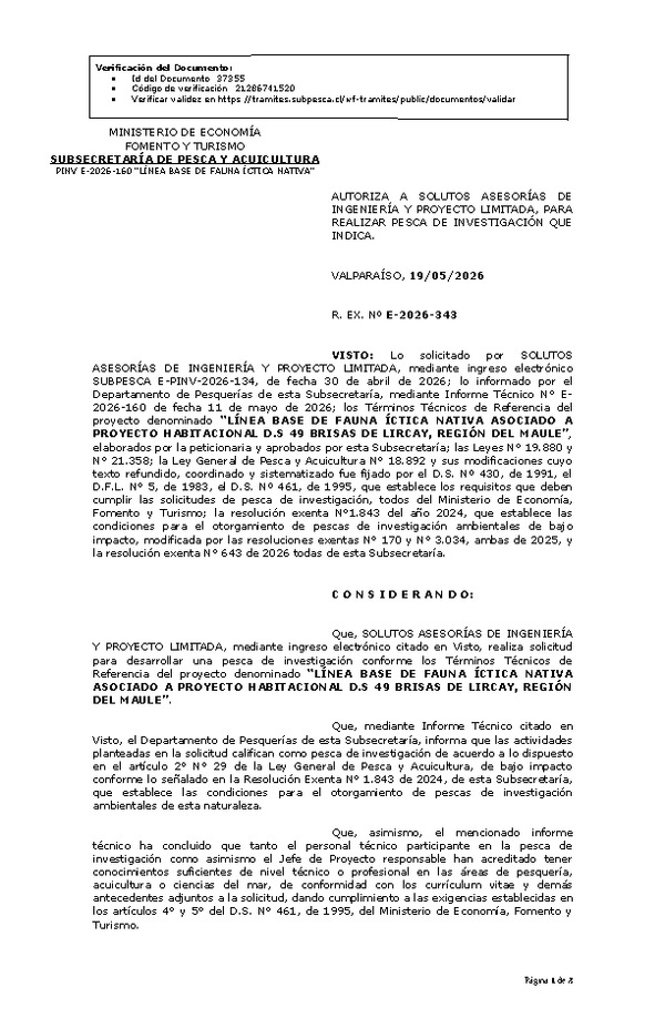 R. EX. Nº E-2026-343 AUTORIZA A SOLUTOS ASESORÍAS DE INGENIERÍA Y PROYECTO LIMITADA, PARA REALIZAR PESCA DE INVESTIGACIÓN QUE INDICA. (Publicado en Página Web 19-05-2026)