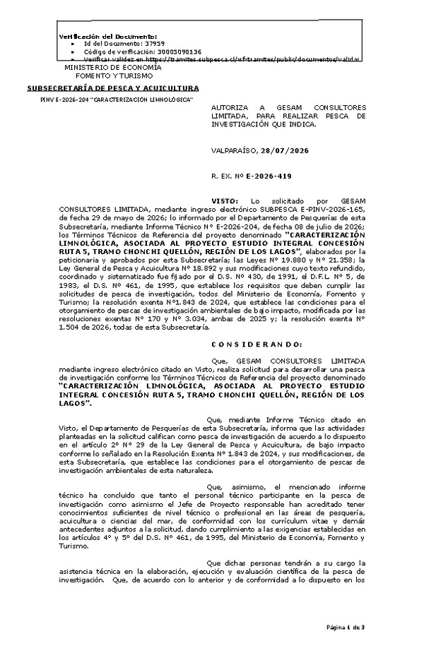 R. EX. Nº E-2026-419 AUTORIZA A GESAM CONSULTORES LIMITADA, PARA REALIZAR PESCA DE INVESTIGACIÓN QUE INDICA. (Publicado en Página Web 28-07-2026)