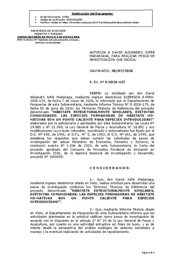 R. EX. Nº E-2026-427 AUTORIZA A DAVID ALEJANDRO JOFRÉ MADARIAGA, PARA REALIZAR PESCA DE INVESTIGACIÓN QUE INDICA. (Publicado en Página Web 30-07-2026)