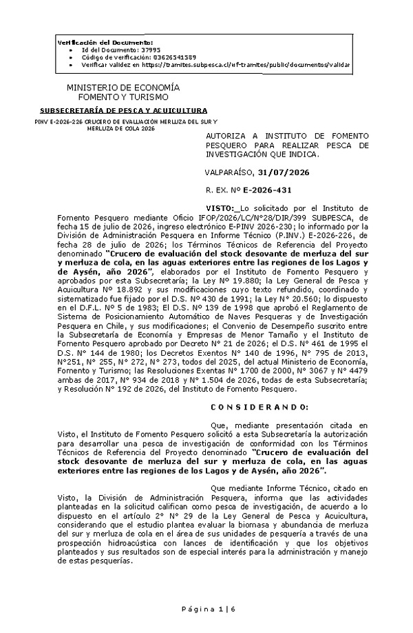 R. EX. Nº E-2026-431 AUTORIZA A INSTITUTO DE FOMENTO PESQUERO PARA REALIZAR PESCA DE INVESTIGACIÓN QUE INDICA. (Publicado en Página Web 03-08-2026)